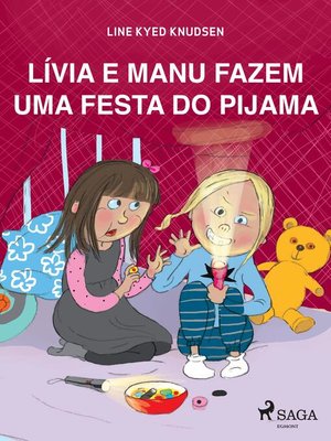 cover image of Lívia e Manu fazem uma festa do pijama
